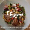 Enjoy the food you eat - Eat Balanced
